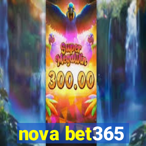 nova bet365